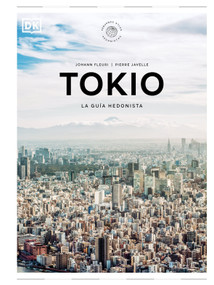 Tokio (Pequeños atlas hedonistas) (Spanish Edition) by DK, 9780593967386