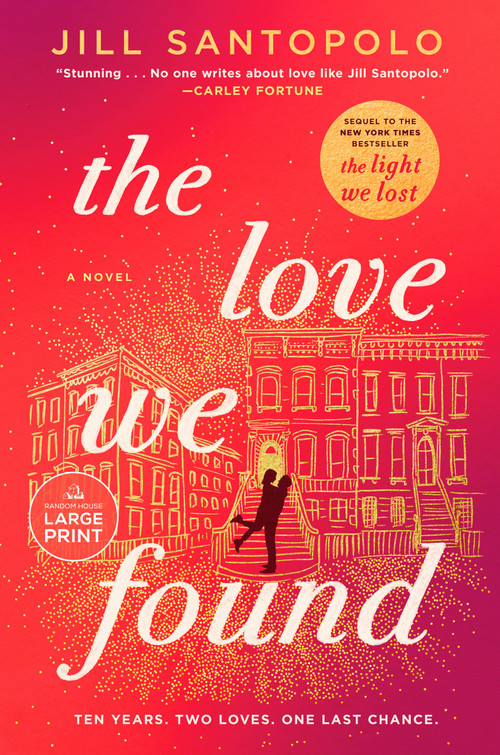 The Love We Found - 9798217067510 by Jill Santopolo, 9798217067510