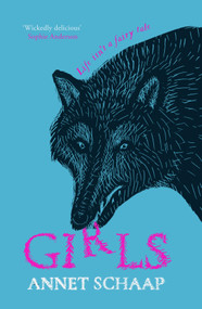 Girls (Life Isn't a Fairy Tale) by Annet Schaap, Laura Watkinson, Annet Schaap, 9781782693796