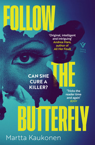 Follow the Butterfly by Martta Kaukonen, David Hackston, 9781782278788