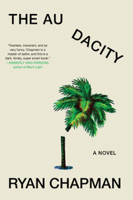 The Audacity - 9781641296793 by Ryan Chapman, 9781641296793