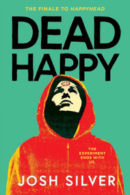 Dead Happy - 9780593812068 by Josh Silver, 9780593812068