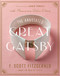 The Annotated Great Gatsby (100th Anniversary Deluxe Edition) by F. Scott Fitzgerald, James L. W. West, III, Amor Towles, 9781598538052