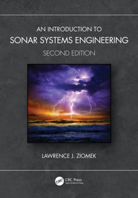 An Introduction to Sonar Systems Engineering by Lawrence J. Ziomek, 9781032195315