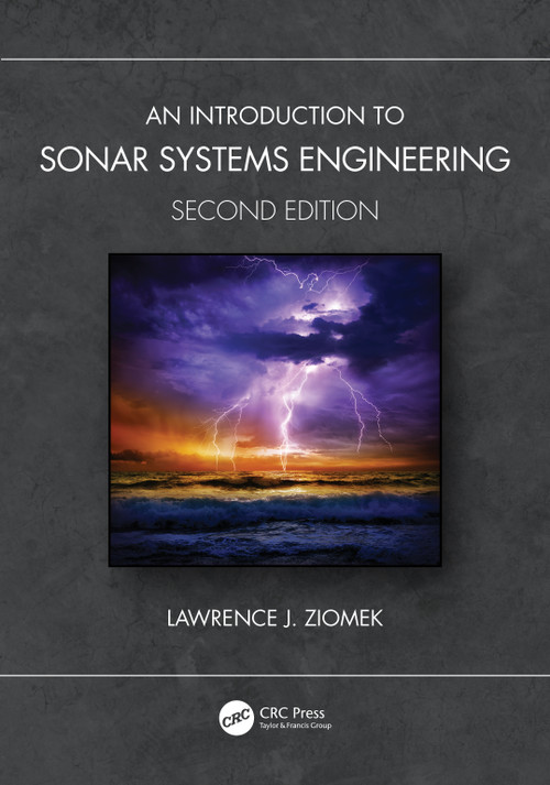An Introduction to Sonar Systems Engineering by Lawrence J. Ziomek, 9781032195315