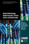 Medical Biotechnology, Biopharmaceutics, Forensic Science and Bioinformatics by Hajiya Mairo Inuwa, Ifeoma Maureen Ezeonu, Charles Oluwaseun Adetunji, Emmanuel Olufemi Ekundayo, Abubakar Gidado, Abdulrazak B. Ibrahim, Benjamin Ewa Ubi, 9781032015026