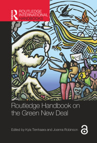 Routledge Handbook on the Green New Deal by Kyla Tienhaara, Joanna Robinson, 9780367628055