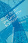 Don't Do It, We Love You, My Heart by Jonathan, Fink, 9781938603167