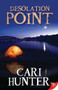 Desolation Point by Cari Hunter, 9781602828650