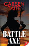 Battle Axe by Carsen Taite, 9781602828711