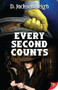 Every Second Counts - 9781602827851 by D. Jackson Leigh, 9781602827851