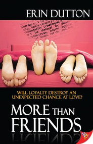 More Than Friends - 9781602827844 by Erin Dutton, 9781602827844