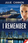 I Remember - 9781602828667 by Julie Cannon, 9781602828667