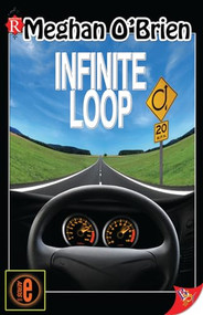 Infinite Loop by Meghan O'Brien, 9781602828520
