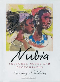 Margo Veillon: Nubia (Sketches, Notes, and Photographs) by John Rodenbeck, 9789774248795