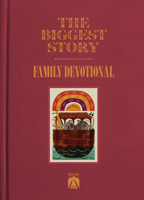 The Biggest Story Family Devotional by Crossway Publishers, Douglas Sean O'Donnell, Kevin DeYoung, Don Clark, 9781433579813