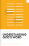 Understanding God's Word (An Introduction to Interpreting the Bible) by Jon Nielson, 9781433587436