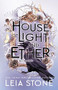 House of Light and Ether by Leia Stone, 9781464218835