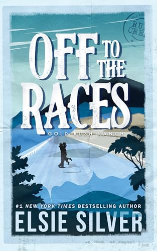 Off to the Races by Elsie Silver, 9781464220777