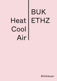 Heat Cool Air (Manual) by ETH Zürich - BUK, 9783035628968