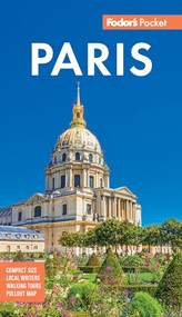 Fodor's Pocket Paris (A Compact Guide to the City of Light) by Fodor's Travel Guides, 9781640979994
