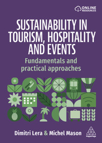 Sustainability in Tourism, Hospitality and Events (Fundamentals and Practical Approaches) by Dimitri Lera, Michel Mason, 9781398620179