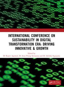 Sustainability in Digital Transformation Era: Driving Innovative & Growth by Dr Rajeev Agrawal, Dr Arun Pratap Srivastava, Dr Akihiko Sugiyama, 9781032877266