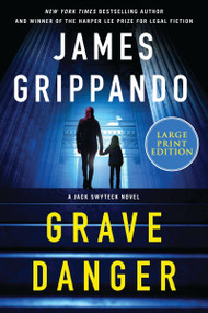 Grave Danger (A Jack Swyteck Novel) - 9780063433427 by James Grippando, 9780063433427