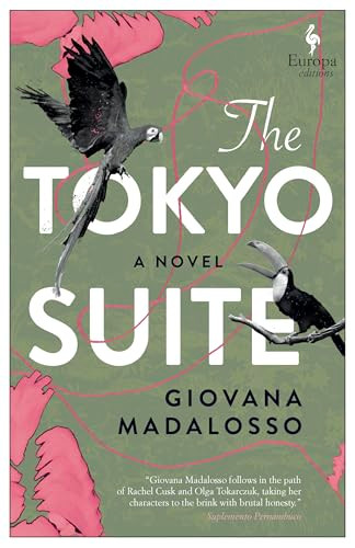 The Tokyo Suite by Giovana Madalosso, Bruna Dantas Lobato, 9781609459802