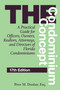 The Condominium Concept (A Practical Guide for Officers, Owners, Realtors, Attorneys, and Directors of Florida Condominiums) by Peter M. Dunbar, Peter M Dunbar, 9781683343684