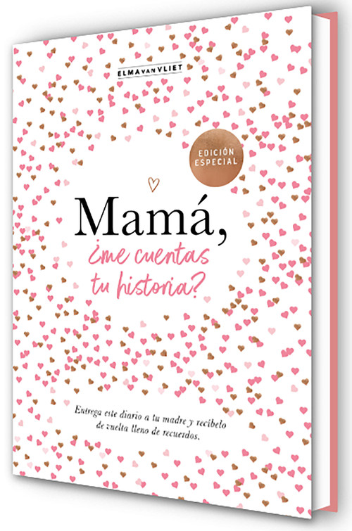 Mamá, ¿me cuentas tu historia? (Edición Oficial)  / Mum Tell Me (Oficial Edition) (Spanish Edition) by Elma van Vliet, 9788401021527