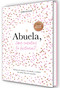 Abuela, ¿me cuentas tu historia? (Edición Oficial) / Grandma, Tell Me (Oficial Edition) (Spanish Edition) by Elma van Vliet, 9788401021510