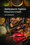 Anticancer Spices (Dietary Input to Health) by Hardeep Singh Tuli, 9789815129281