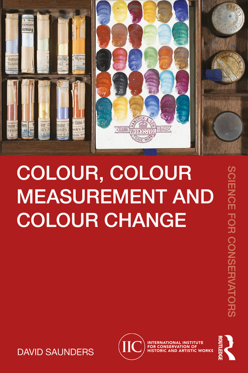 Colour, Colour Measurement and Colour Change by David Saunders, 9781032501710