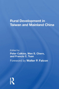 Rural Development In Taiwan And Mainland China by Peter Calkins, Wen S Chern, Francis C. Tuan, 9780367301743