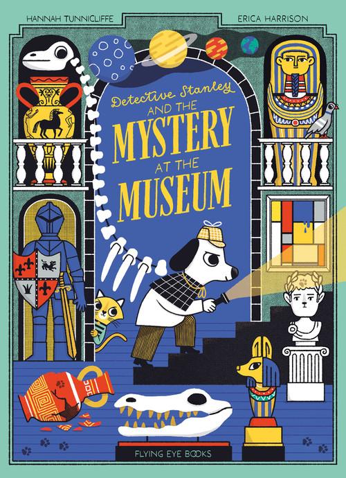 Detective Stanley and the Mystery at the Museum (Library Edition) by Hannah Tuncliffe, Erica  Harrison, 9781838749262