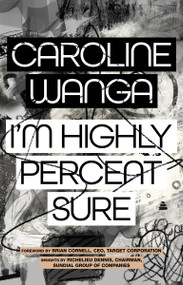I'm Highly Percent Sure by Caroline A. Wanga, Brian Cornell, 9780063360389