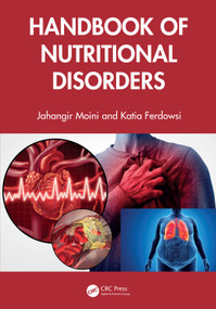 Handbook of Nutritional Disorders by Jahangir Moini, Katia Ferdowsi, 9781032591810
