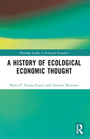 A History of Ecological Economic Thought by Marco P. Vianna Franco, Antoine Missemer, 9781032310749