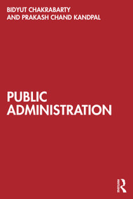 Public Administration - 9781032896625 by Bidyut Chakrabarty, Prakash Chand Kandpal, 9781032896625