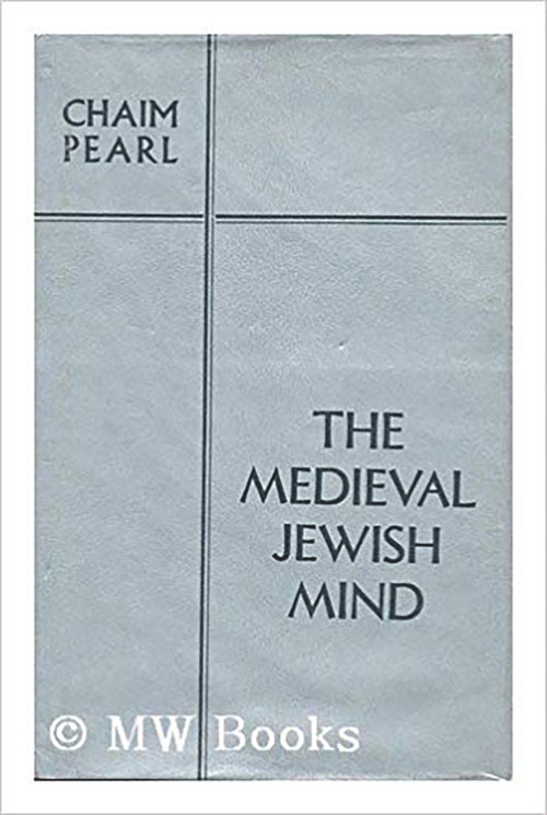 The Medieval Jewish Mind by Chaim Pearl, 9780853030430