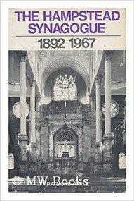 The Hampstead Synagogue 1892-1967 by Raymond Apple, 9780853030515