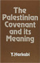 The Palestinian Covenant and Its Meaning by Yehoshafat Harkabi, 9780853032007