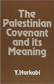 The Palestinian Covenant and Its Meaning - 9780853032069 by Yehoshafat Harkabi, 9780853032069