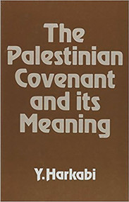 The Palestinian Covenant and Its Meaning - 9780853032069 by Yehoshafat Harkabi, 9780853032069