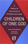 Children of One God (A History of the Council of Christians and Jews) by Marcus Braybrooke, 9780853032427