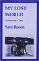 My Lost World (A Survivor's Tale) by Rosen Sara, 9780853032540