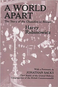 A World Apart (The History of Chasidism in England) by Harry Rabinowicz, 9780853032618