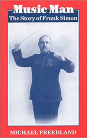 Music Man (The Story of Frank Simon) by Michael Freedland, 9780853032809