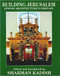 Building Jerusalem (Jewish Architecture in Britain) by Sharman Kadish, 9780853032830